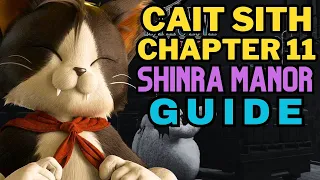 FF7 Rebirth : Cait Sith Chapter 11 Shinra Manor Guide Walkthrough