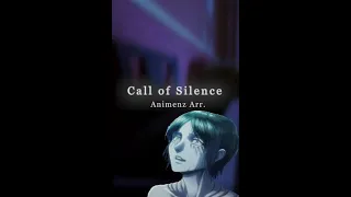 Attack on Titan - Call of Silence (Animenz Arr.)