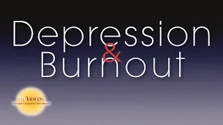 Depression & Burnout