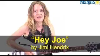 How to Play "Hey Joe" by Jimi Hendrix on Guitar