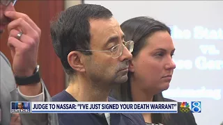 Judge at Nassar sentencing: 'I've just signed your death warrant'