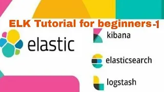 ELK Stack Tutorial for beginners | Elasticsearch and Logstash setup