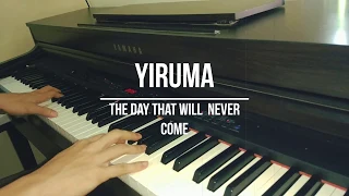 Yiruma, 이루마 - The Days That'll Never Come (Piano Cover)