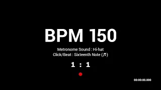 Metronome BPM 150 / Hi-hat / 16th (Closed)