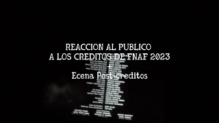 reaccion al público a los créditos de FNAF + ecena post-creditos #fnaf #movie #2023