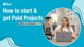 uTest - How to start and get paid projects