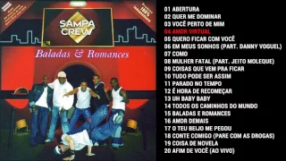 SAMPA CREW - BALADAS E ROMANCES (CD COMPLETO)[ANO DE LANÇAMENTO 2004]