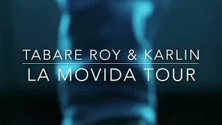 Roy Tavare - La Movida Tour (Live) Junto a Karlin