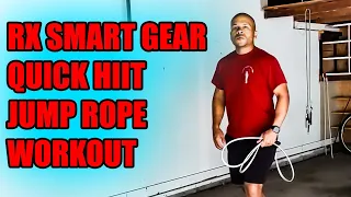 Quick HIIT RX Smart Gear Jump Rope Workout - Lose Weight and Build Muscle