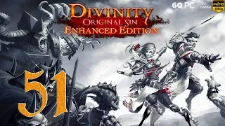 Divinity: Original Sin - EE | PC ULTRA 1080p60 | Español | Cp.51 "Filo del Buscador"