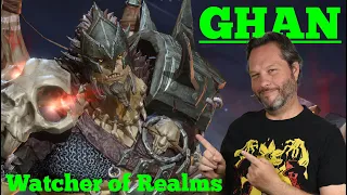 GHAN! Hero deep dive! Is he that good? Watcher of Realms!