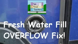 RV Fresh Water Overflow - RV Water Pump Valve