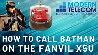 Modern Telecom training on how to call Batman from your Fanvil X5U Phone