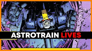 Astrotrain Lives And Is On THE HUNT  | Transformers Skybound #8