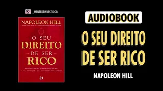 O seu direito de ser Rico (AudioBook) Napoleon Hill.