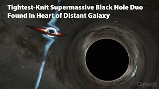 Tightest-Knit Supermassive Black Hole Duo Found in Heart of Distant Galaxy