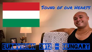 Eurovision 2012 HUNGARY REACTION - 24th place “Sound of our Hearts” Compact Disco