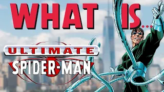 What Is... Ultimate Spider-Man vs Doc Ock!