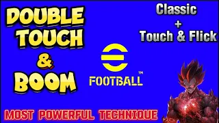 How to Perform Double Touch & Boom 🔥(Classic & Advance)Tutorial / Guide eFootball 2024 Mobile