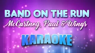 McCartney, Paul & Wings - Band On The Run (Karaoke & Lyrics)