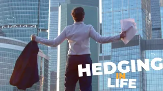 Hedging in life | How to ensure you keep up with capitalism