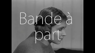 Bande à Part 1964 | Jean-Luc Godard