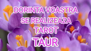 🌞🌈🔑TAUR🌞 DORINTA VOASTRA SE REALIZEAZA 🌞 IN CE MOD 🌞#tarot #taur