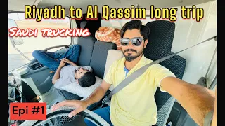 Riyadh to Al Qassim Long Trip with Haider Bhai | Saudi trucking |