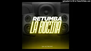 Retumba La Bocina - Lea In The Mix (Bass Boosted)