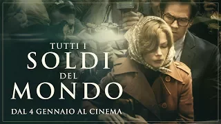 TUTTI I SOLDI DEL MONDO di Ridley Scott - L'hanno rapito - Spot 30''