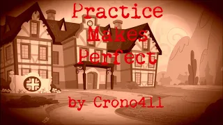 "Practice Makes Perfect" by Crono411 (MLP Grimdark Reading)