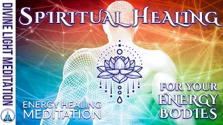 ENERGY HEALING & SPIRITUAL HEALING! ENERGETIC CIRCUITRY ENHANCEMENT MEDITATION for ENERGY BODIES
