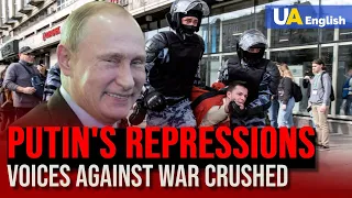 Targeted for truth: voices against war crushed as Putin's repressions escalate