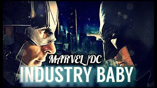 Marvel/DC || Industry Baby ft Lil Nas X