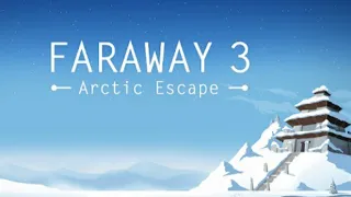 Faraway 3 : Arcitic Escape completing everything in the game