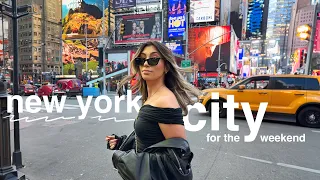 a weekend in NEW YORK CITY 🥨🗽 girls trip to NYC!