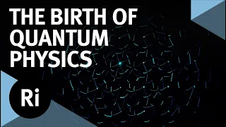 The Birth of Quantum Physics - Carlo Rovelli and Conrad Shawcross