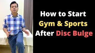 5 Movements to Check Back Pain, When to Start Gym and Sports after Disc Bulge?
