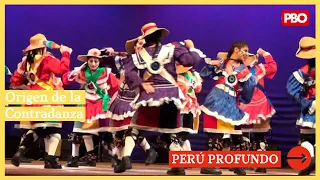 PERÚ PROFUNDO 🇵🇪| Origen de la contradanza - 22 de agosto