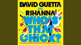 Who's That Chick ? (feat. Rihanna)