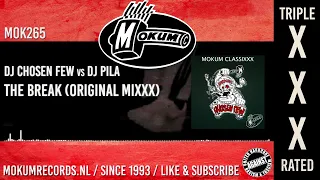 DJ Chosen Few vs DJ Pila - The Break (Original Mixxx Remastered)