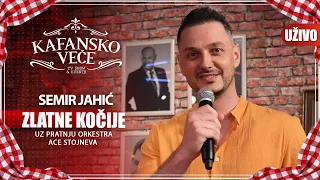 SEMIR JAHIC - ZLATNE KOCIJE | UZIVO | (ORK. ACA STOJNEV) | 2023 | KAFANSKO VECE