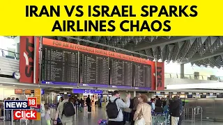 Iran Attack Israel News | Iran Attack On Israel Sparks Chaos For Airlines | Israel Iran News | N18V