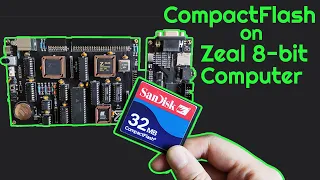 Interfacing a CompactFlash on homebrew 8-bit computer! [Zeal 8-bit Computer]