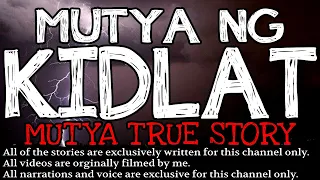 MUTYA NG KIDLAT (Mutya True Story)