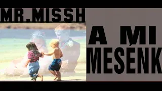 MISSH – A mi mesénk (Official Audio) | #misshmusic