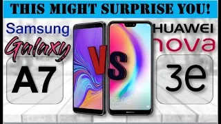 Galaxy A7 2018 vs Huawei nova 3e - This might surprise you!