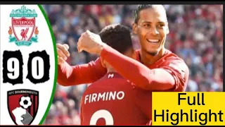 Liverpool vs Bournemouth 9 0 Extended Highlights & All Goals 2022 HD