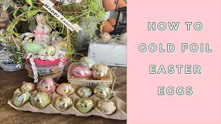 Gold Foiled Easter Eggs