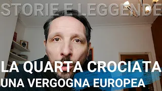 STORIA DELLA QUARTA CROCIATA E L'ASSEDIO DI COSTANTINOPOLI.